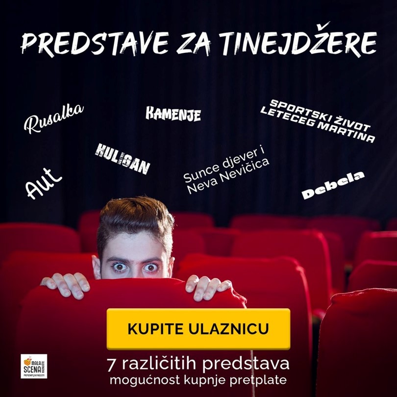 NOVO U MALOJ SCENI - MATINEJE ZA TINEJDŽERE